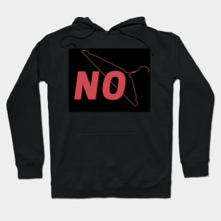 NO Wire Hangers Hoodie